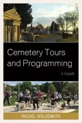 Cemetery Tours and Programming - Rachel Wolgemuth