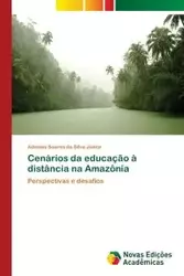 Cenários da educação à distância na Amazônia - Silva Júnior Adonias Soares da