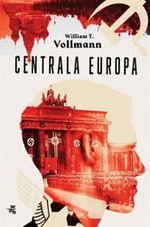 Centrala Europa - William T. Vollmann, Jędrzej Polak