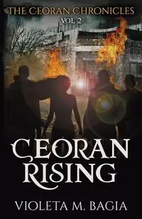 Ceoran Rising - Violeta M. Bagia