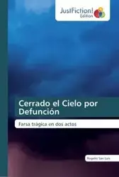 Cerrado el Cielo por Defunción - Luis Rogelio San