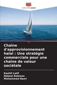 Chaîne d'approvisionnement halal - Latif Kashif