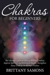 Chakras For Beginners - Brittany Samons