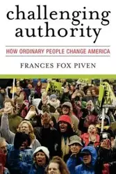 Challenging Authority - Frances Piven Fox