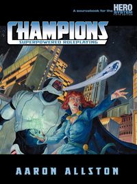 Champions (5th Edition) - Aaron Allston