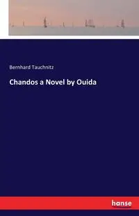 Chandos a Novel by Ouida - Tauchnitz Bernhard