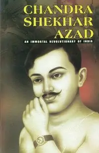 Chandra Shekhar Azad - Rana Singh Dr.   Bhawan