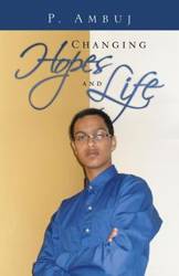 Changing Hopes and Life - P. Ambuj