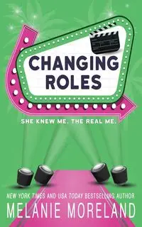 Changing Roles - Melanie Moreland