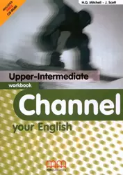 Channel Your English Upper-Inter WB - H.Q. Mitchell, J. Scott