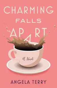 Charming Falls Apart - Terry Angela