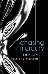 Chasing Mercury - Kimberly Cooper Griffin