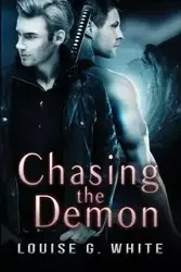 Chasing The Demon - Louise White G