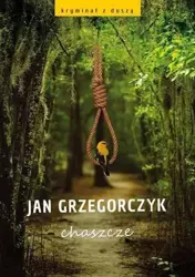 Chaszcze. Audiobook - Jan Grzegorczyk