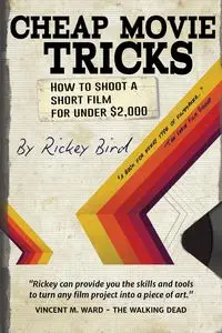 Cheap Movie Tricks - Rickey Bird