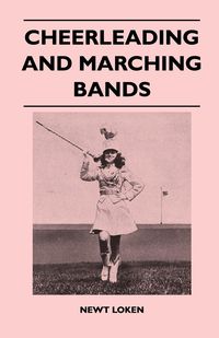 Cheerleading and Marching Bands - Loken Newt