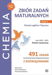 Chemia LO zb. zadań ZR lata 2010-2022 - Dorota Kosztołowicz, Piotr Kosztołowicz