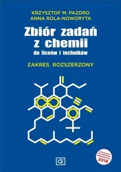 Chemia LO zb.zadań zak.rozszerz. w.12 OE PAZDRO - Krzysztof M. Pazdro, Anna Rola-Noworyta