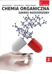 Chemia Organiczna Zakres Rozszerzony Tom 2 - Andrzej Persona, Tomasz Piersiak, Bogdan Tarasiuk