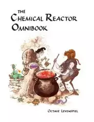 Chemical Reactor Omnibook- soft cover - Levenspiel Octave