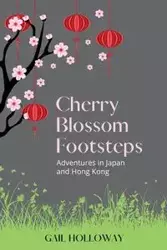 Cherry Blossom Footsteps - Gail Holloway