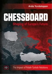 Chessboard. Shaping of Europe`s Future - Arda Yurdatapan