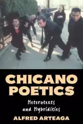 Chicano Poetics - Alfred Arteaga