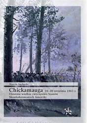 Chickamauga 1820 września 1863 r. - Marcin Suchacki