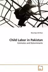 Child Labor in Pakistan - Rana Ali Khan Ejaz