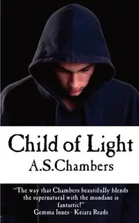 Child Of Light - Chambers A.S.