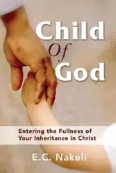 Child of God - Nakeli E. C.