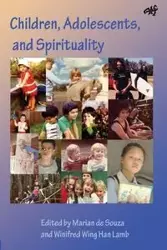 Children, Adolescents and Spirituality - de Souza Marian