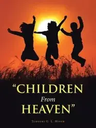 "Children from Heaven" - Miner Tchouki G. L.