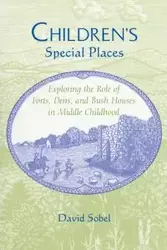 Children's Special Places - David Sobel