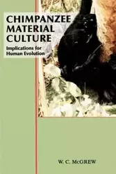 Chimpanzee Material Culture - McGrew W. C.