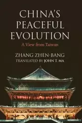 China's Peaceful Evolution - Zhang Zhen-bang