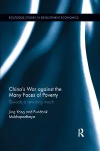 China's War against the Many Faces of Poverty - Yang Jing