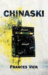 Chinaski - Frances Vick