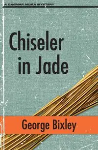 Chiseler in Jade - George Bixley