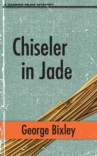 Chiseler in Jade - George Bixley