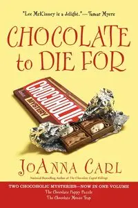 Chocolate to Die For - Carl JoAnna