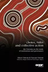 Choice, Rules and Collective Action - Elinor Ostrom