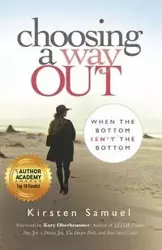Choosing A Way Out - Samuel Kirsten