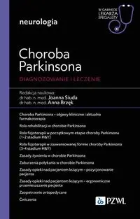 Choroba Parkinsona. Diagnozowanie i leczenie - Joanna Siuda, Anna Brzęk