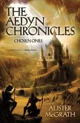 Chosen Ones - McGrath Alister E.