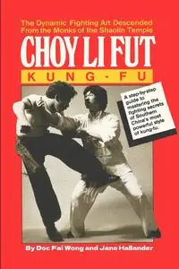 Choy Li Fut Kung Fu - Wong Doc Fai