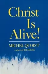 Christ Is Alive - Michel Quoist