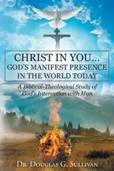 Christ in You - Douglas G. Sullivan Dr.