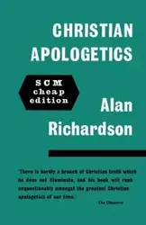 Christian Apologetics - Alan Richardson