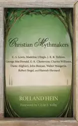 Christian Mythmakers - Rolland Hein